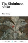 The Sinfulness of Sin - Ralph Venning - 9781800402300