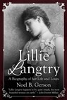 Lillie Langtry - Noel B Gerson - 9781800551794