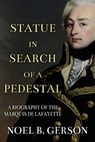 Statue in Search of a Pedestal - Noel Gerson - 9781800553118