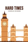 Hard Times - Charles Dickens - 9781800606876