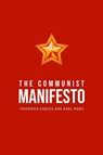 The Communist Manifesto - Karl Marx ; Friedrich Engles - 9781800609716