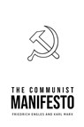 The Communist Manifesto - Karl Marx ; Friedrich Engles - 9781800609754