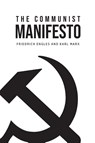 The Communist Manifesto - Karl Marx ; Friedrich Engles - 9781800609761