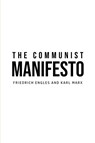 The Communist Manifesto - Karl Marx ; Friedrich Engles - 9781800609792
