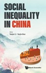 SOCIAL INEQUALITY IN CHINA - Li Yaojun - 9781800612136