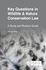 Key Questions in Wildlife & Nature Conservation Law - Dr Paul (formerly University of Salford Rees - 9781800628328