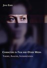 Characters in Film and Other Media - Jens Eder - 9781800642485