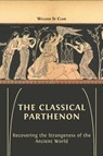 The Classical Parthenon - William St Clair - 9781800643444