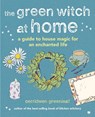 The Green Witch at Home - Cerridwen Greenleaf - 9781800651678