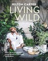 Living Wild - Hilton Carter - 9781800652125