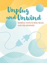 Unplug and Unwind - CICO Books - 9781800653061