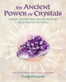 The Ancient Power of Crystals - Philip Permutt - 9781800654624