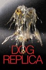 Dog Replica - Angus Rogers - 9781800689077