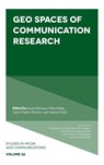 Geo Spaces of Communication Research - Laura (Santa Clara University Robinson ; Katia (Santa Clara University Moles ; Sonia Virginia (State University of Rio de Janeiro Moreira - 9781800716063