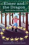 Elmer and the Dragon - Ruth Stiles Gannett - 9781800750432