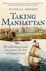 Taking Manhattan - Russell Shorto - 9781800754980