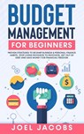 Budget Management for Beginners - Joel Jacobs - 9781800763678