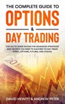 The Complete Guide to Options & Day Trading - David Hewitt ; Andrew Peter - 9781800763838
