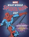 What Would Spider-Man Do? - Nate Rae - 9781800780316