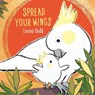 Spread Your Wings - Emma Dodd - 9781800781764