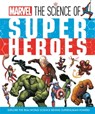 Marvel: The Science of Super Heroes - Ned Hartley - 9781800783867