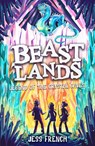 Beastlands: Legend of the Crystal Caves - Jess French - 9781800784086