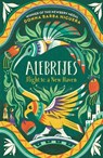 Alebrijes - Flight to a New Haven - Donna Barba Higuera - 9781800785410