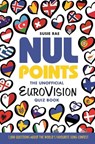 Nul Points - The Unofficial Eurovision Quiz Book - Nate Rae - 9781800785663