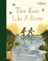 Time Runs Like A River - Emma Carlisle - 9781800785946