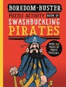 Boredom Buster: A Puzzle Activity Book of Swashbuckling Pirates - David Antram - 9781800788510