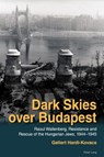 Dark Skies over Budapest - Gellert Hardi-Kovacs - 9781800792814
