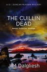 The Cuillin Dead - J M Dalgliesh - 9781800803107