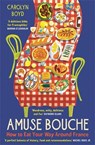 Amuse Bouche - Carolyn Boyd - 9781800810396