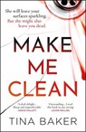 Make Me Clean - Tina Baker - 9781800811805