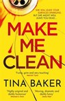 Make Me Clean - Tina Baker - 9781800811829