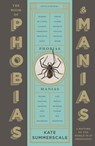 The Book of Phobias and Manias - Kate Summerscale - 9781800813359