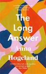 The Long Answer - Anna Hogeland - 9781800814714
