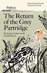 The Return of the Grey Partridge - Roger Morgan-Grenville ; Edward (author) Norfolk - 9781800819061