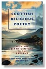 Scottish Religious Poetry - Linden Bicket ; Emma Dymock ; Alison Jack - 9781800830479
