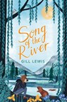 Song of the River - Gill Lewis - 9781800900615