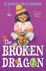 The Broken Dragon - Karen McCombie - 9781800901865