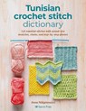 Tunisian Crochet Stitch Dictionary - Anna Nikipirowicz - 9781800921269