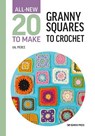 All-New Twenty to Make: Granny Squares to Crochet - Val Pierce - 9781800921399