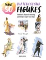 Paint 50: Watercolour Figures - Trevor Waugh - 9781800923591