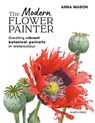 The Modern Flower Painter (paperback edition) - Anna Mason - 9781800923621