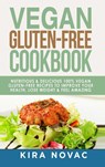Vegan Gluten Free Cookbook - Kira Novac - 9781800950290