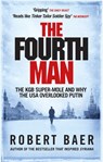 The Fourth Man - Robert Baer - 9781800960497