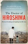The Doctor of Hiroshima - Dr. Michihiko Hachiya - 9781800961500