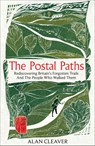 The Postal Paths - Alan Cleaver - 9781800962224