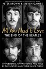 All You Need Is Love - Steven Gaines ; Peter Brown - 9781800962330